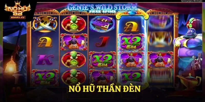 Nổ Hũ Thần Đèn - Sân Chơi Cá Cược Giải Trí Đầy Thú Vị 1 Nổ Hũ Thần Đèn - Sân Chơi Cá Cược Giải Trí Đầy Thú Vị