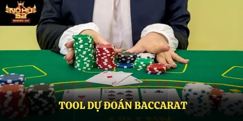 Tool Dự Đoán Baccarat - Liệu Có Thật Và Đáng Sử Dụng